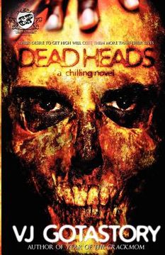 portada dead heads (the cartel publications present) (en Inglés)