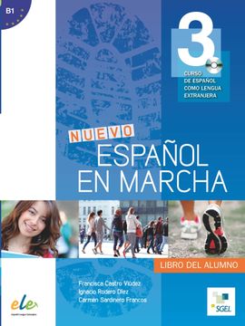 portada Nuevo Espanol en Marcha 3: Student Book With cd Level b1: Level 3: Curso de Espanol Como Lengua Extranjera