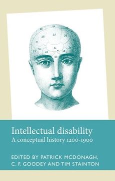 portada Intellectual Disability: A Conceptual History, 1200-1900 (Disability History Mup) (en Inglés)