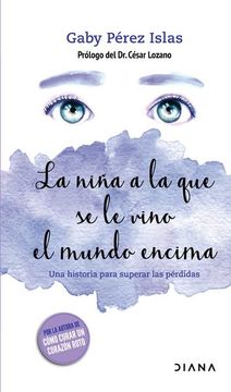 portada La Niña a la que se le Vino el Mundo Encima td (in Spanish)