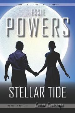 portada Stellar Tide: The Fourth Lunar Lovescape Novel (en Inglés)