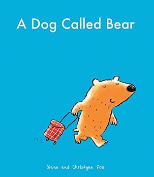 portada A Dog Called Bear
