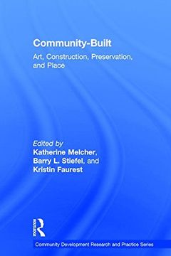 portada Community-Built: Art, Construction, Preservation, and Place (in English)