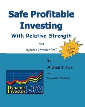 portada Safe Profitable Investing With Relative Strength: And Dynamic Investor pro (in English)