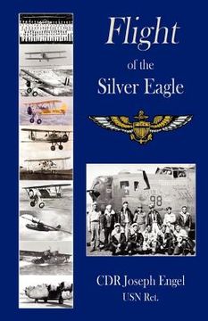 portada flight of the silver eagle (in English)