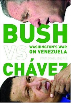 portada Bush Versus Chavez: Washington's war on Venezuela (in English)