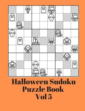 portada Halloween Sudoku Puzzle Book Volume 5: Extremely Difficult Sudoku For Advanced Players (en Inglés)