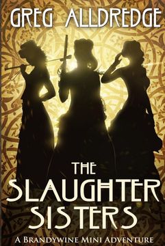 portada The Slaughter Sisters: When the Dead Walk the Earth (a Brandywine Mini Adventure) (in English)