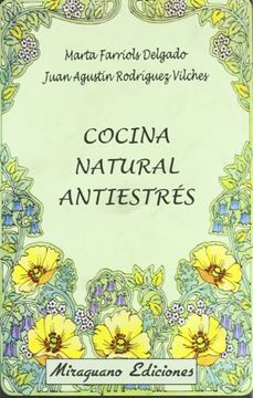 portada Cocina Natural Antiestres (in Spanish)