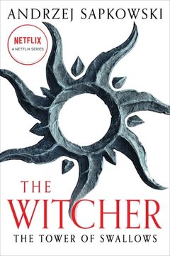 portada The Tower of Swallows (The Witcher, 6) 