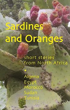 portada Sardines and Oranges: Short Stories From North Africa (en Inglés)