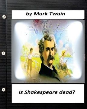 portada Is Shakespeare dead? by Mark Twain