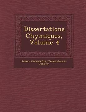 portada Dissertations Chymiques, Volume 4 (en Francés)