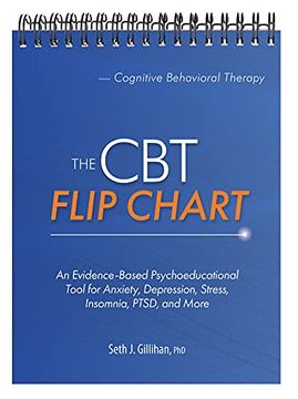 portada The cbt Flip Chart: An Evidence-Based Psychoeducational Tool for Anxiety, Depression, Stress, Insomnia, Ptsd, and More (en Inglés)
