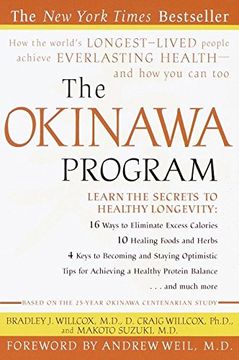 portada The Okinawa Program: How the World's Longest-Lived People Achieve Everlasting Health--And how you can too (en Inglés)