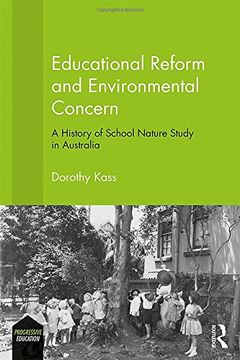 portada Educational Reform and Environmental Concern: A History of School Nature Study in Australia (Progressive Education)