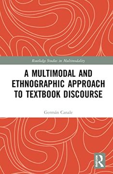 portada A Multimodal and Ethnographic Approach to Textbook Discourse (Routledge Studies in Multimodality) (en Inglés)