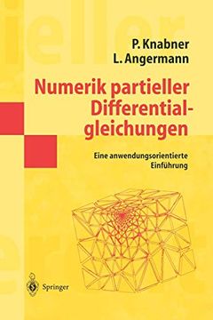 portada Numerik Partieller Differentialgleichungen: Eine Anwendungsorientierte Einführung (en Alemán)