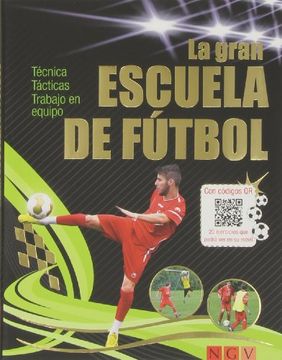 portada Gran Escuela del Futbol, la (in Spanish)