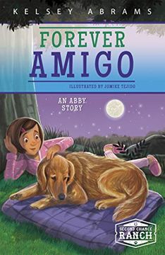 portada Forever Amigo: An Abby Story (Second Chance Ranch) (in English)