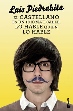 portada El Castellano es un Idioma Loable, lo Hable Quien lo Hable (in Spanish)