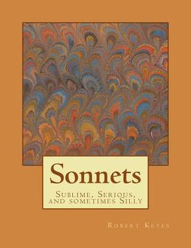 portada Sonnets: Sublime, Serious, and sometimes Silly