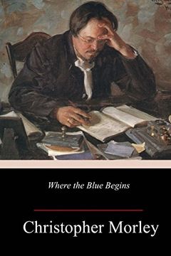 portada Where the Blue Begins (in English)