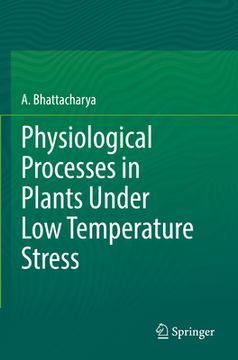 portada Physiological Processes in Plants Under Low Temperature Stress (en Inglés)