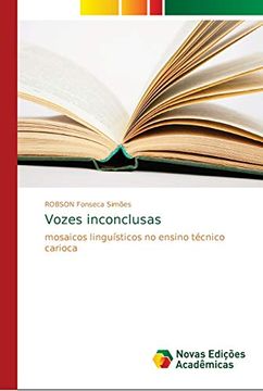 portada Vozes Inconclusas: Mosaicos Linguísticos no Ensino Técnico Carioca