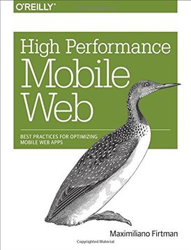 portada High Performance Mobile Web: Best Practices for Optimizing Mobile Web Apps (en Inglés)