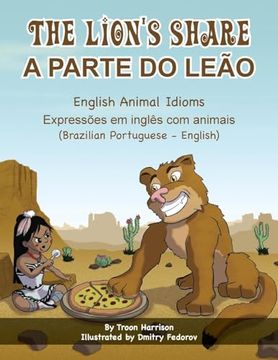 portada The Lion's Share - English Animal Idioms (in Portuguese)