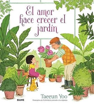 portada El Amor Hace Crecer el Jardin (in Spanish)