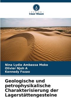 portada Geologische und petrophysikalische Charakterisierung der Lagerstättengesteine (en Alemán)