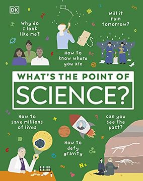 portada What'S the Point of Science? (en Inglés)