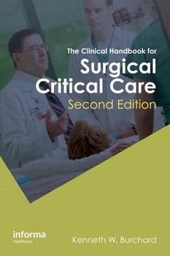 portada The Clinical Handbook for Surgical Critical Care, Second Edition (en Inglés)
