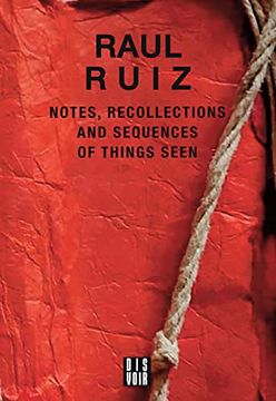 portada Notes, Recollections and Sequences of Things Seen (in English)