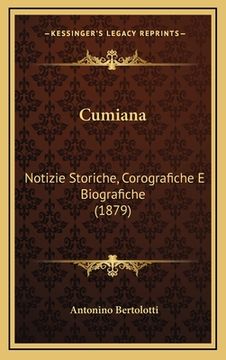 portada Cumiana: Notizie Storiche, Corografiche E Biografiche (1879) (in Italian)