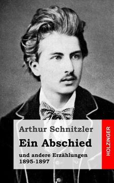 portada Ein Abschied: und andere Erzählungen 1895-1897 (en Alemán)