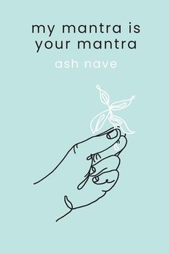 portada My Mantra is Your Mantra (en Inglés)