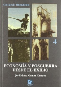 portada Economía y Posguerra Desde el Exilio. El Otro Debate (Humanitats)