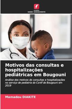 portada Motivos das Consultas e Hospitalizações Pediátricas em Bougouni (en Portugués)