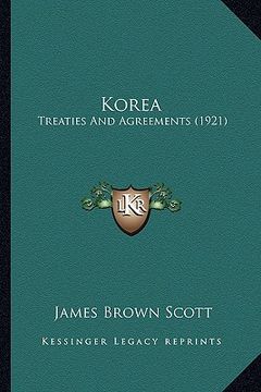 portada korea: treaties and agreements (1921)