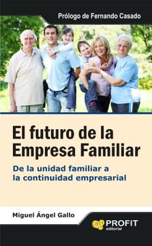 portada El Futuro de la Empresa Familiar: De la Unidad Familiar a la Continuidad Empresarial