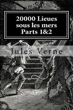 portada 20000 Lieues sous les mers Parts 1&2 (en Francés)