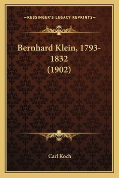 portada Bernhard Klein, 1793-1832 (1902) (in German)