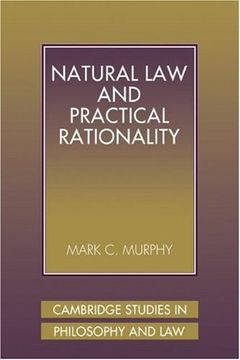 portada Natural law Practical Rationality (Cambridge Studies in Philosophy and Law) (in English)