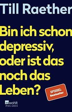 portada Bin ich Schon Depressiv, Oder ist das Noch das Leben? (in German)
