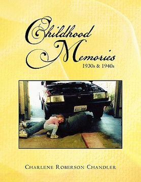 portada Childhood Memories: 1930S & 1940S (en Inglés)