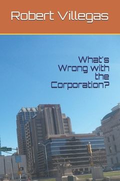 portada What's Wrong with the Corporation? (en Inglés)