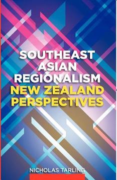 portada southeast asian regionalism: new zealand perspectives (in English)